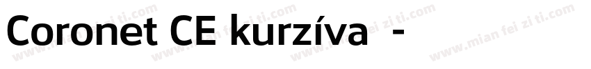 Coronet CE kurzíva字体字体转换